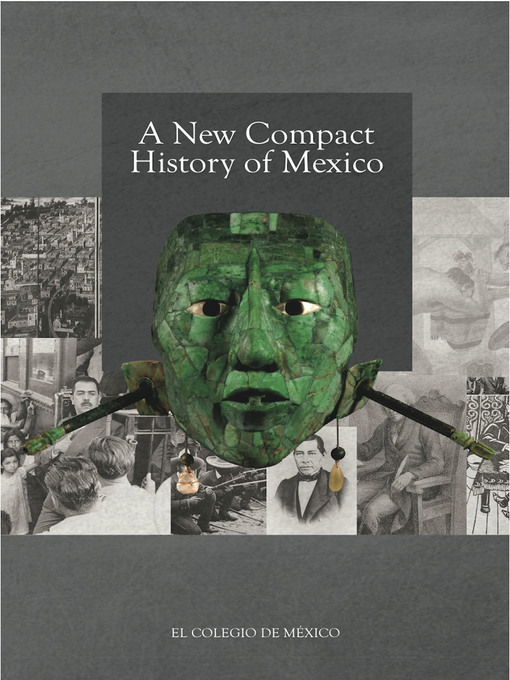 Title details for A new Compact History of Mexico by Pablo Escalante - Wait list
